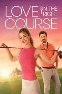 Love on the Right Course (2024) poster