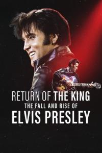 Kralın Dönüşü: Elvis Presley'nin Düşüşü ve Yükselişi (2024) poster