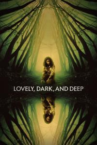 Lovely, Dark, and Deep (2023) poster