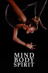 Mind Body Spirit (2023) poster