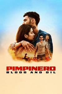 Pimpinero: Kan ve Petrol (2024) poster