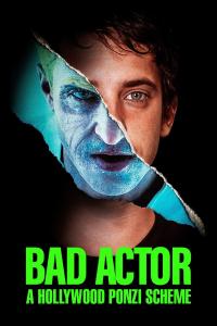Bad Actor: A Hollywood Ponzi Scheme (2024) poster