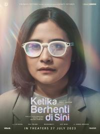 Ketika Berhenti di Sini (2023) poster