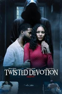 Twisted Devotion (2025) poster