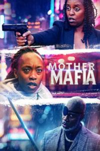Mother Mafia (2024) poster