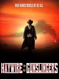 Haywire: Gunslingers (2024) poster