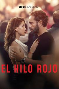 El hilo rojo (2025) poster