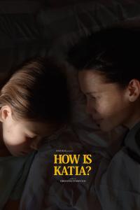 How Is Katia (2022) poster