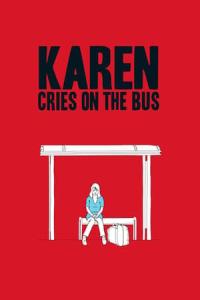 Karen llora en un bus (2011) poster