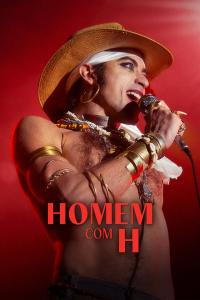 Homem com H (2025) poster