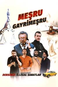 Meşru Gayrimeşru (2024) poster