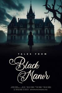 Tales from Black Manor (2025) poster