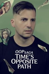 OOP Saga – Time’s Opposite Path (2025) poster