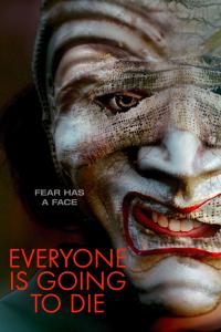 Everyone Is Going to Die (2024) poster