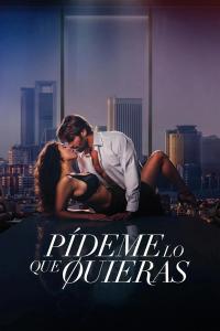 Pídeme lo que quieras (2024) poster