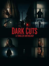 Dark Cuts: A Thriller Anthology (2025) poster