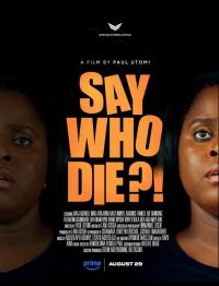 Say Who Die (2025) poster