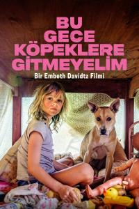 Bu Gece Köpeklere Gitmeyelim (2024) poster