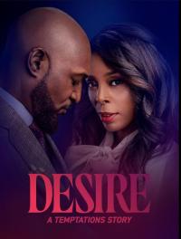 Desire: A Temptations Story (2025) poster