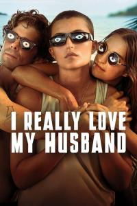 I Really Love My Husband (2025) poster