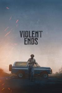 Violent Ends (2025) poster