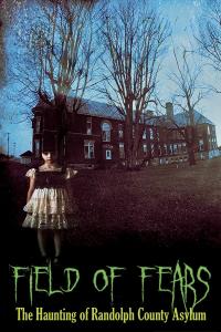 Field of Fears - The Haunting of Randolph County Asylum (2025) poster