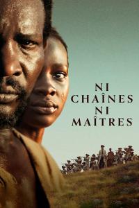 Ni Chaînes Ni Maîtres (2024) poster