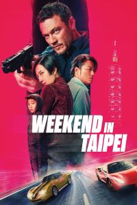 Weekend in Taipei (2024) poster