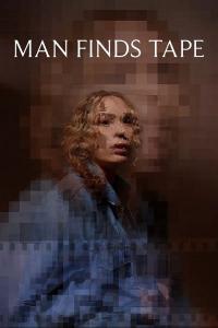 Man Finds Tape (2025) poster