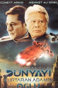 Dünyayı Kurtaran Adamın Oğlu (2006) poster
