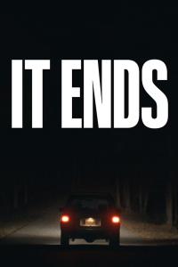 It Ends (2025) poster