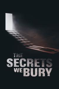 The Secrets We Bury (2025) poster