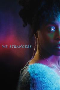 We Strangers (2024) poster