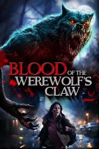 Blood of the Werewolf's Claw (2024) poster