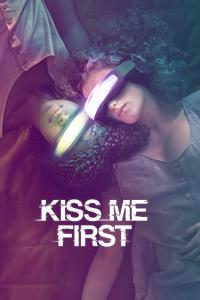 Kiss Me First (2018) poster