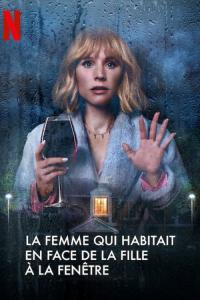 The Woman in the House Across the Street from the Girl in the Window (2022) poster