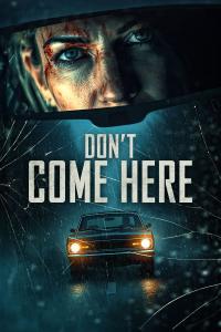 Don't Come Here (2025) poster