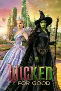 Wicked: İyilik Uğruna (2025) poster