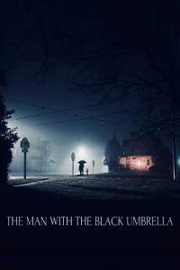 The Man with the Black Umbrella (2025) poster