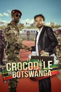 Le crocodile du Botswanga (2014) poster
