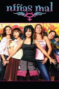 Niñas mal (2007) poster