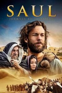 Saul: The Journey to Damascus (2014) poster