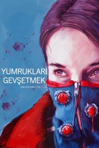 Yumrukları Gevşetmek (2021) poster