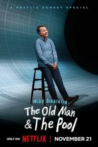Mike Birbiglia: The Old Man and the Pool (2023) poster