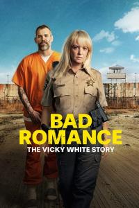 Bad Romance: The Vicky White Story (2023) poster