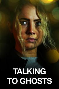 Talking to Ghosts (2023) poster