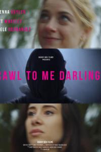 Crawl to Me Darling (2020) poster