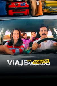 Viaje todo robado (2023) poster