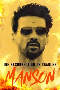 The Resurrection of Charles Manson (2023) poster