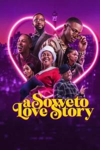 A Soweto Love Story (2024) poster
